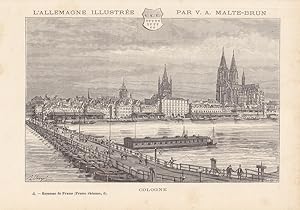 Cologne, Köln, Dom St. Peter, Groß St. Martin, Rhein, Holzstich um 1880 aus Malte-Brun, Blattgröß...
