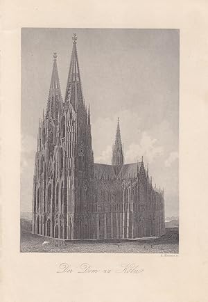 Der Dom zu Köln St. Peter, Stahlstich um 1870 von A. Krausse, Blattgröße: 19,8 x 13,8 cm, reine B...