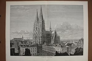 Der Kölner Dom in seiner Vollendung, großformatiger Holzstich um 1882 mit Blick auf den fertig ge...