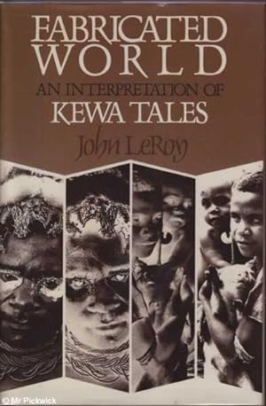Seller image for Fabricated World: An Interpretation of the Kewa Tales for sale by Mr Pickwick's Fine Old Books