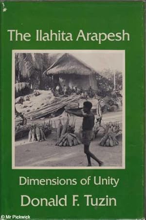 Seller image for The Ilahita Arapesh: Dimensions of Unity for sale by Mr Pickwick's Fine Old Books