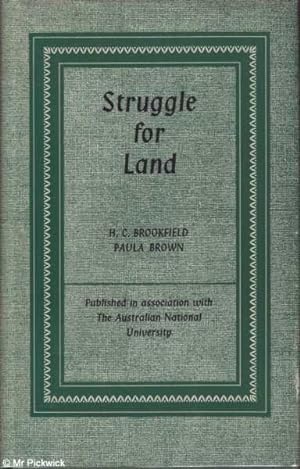 Struggle for Land: Agriculture and Group Territories Among the Chimbu of the New Guinea Highlands