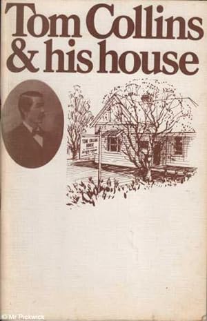 Seller image for Tom Collins & His House for sale by Mr Pickwick's Fine Old Books