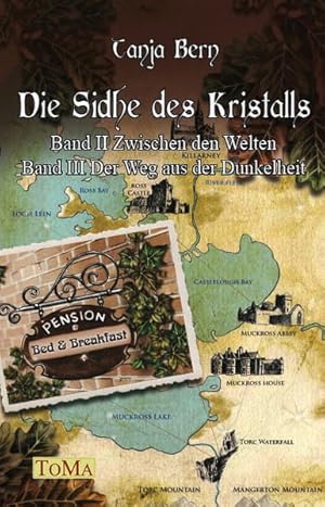 Die Sidhe des Kristalls, Bd. 2/3. Bd. 2: Zwischen den Welten. Bd. 3: Der Weg aus der Dunkelheit