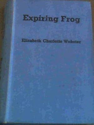 Bild des Verkufers fr Expiring Frog zum Verkauf von Chapter 1