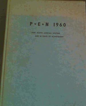 Bild des Verkufers fr P.E.N. 1960 New South African Writing and 50 Years of Achievement zum Verkauf von Chapter 1