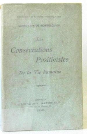 Seller image for Les consecrations positivistes de la vie humaine for sale by crealivres