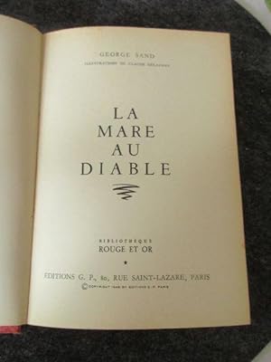 La Mare au Diable. - Illustrations de Claude Delaunay.