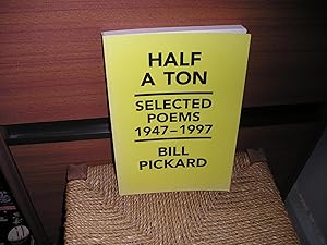 Bild des Verkufers fr Half A Ton. Selected Poems 1947-1997 zum Verkauf von Lyndon Barnes Books