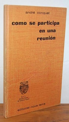 Seller image for CMO SE PARTICIPA EN UNA REUNIN for sale by EL RINCN ESCRITO