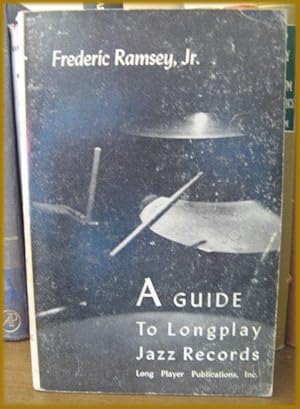Image du vendeur pour A Guide to Longplay Jazz Records mis en vente par PsychoBabel & Skoob Books