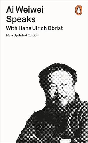 Image du vendeur pour Ai Weiwei Speaks (Paperback) mis en vente par Grand Eagle Retail