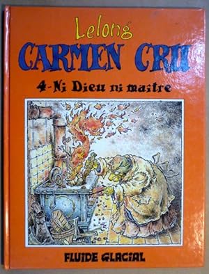 Image du vendeur pour Ni Dieu ni Maitre (Carmen Cru, Tome 4) mis en vente par Antiquariat Bernhard