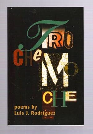 Image du vendeur pour Trochemoche: Poems by Luis Rodriguez mis en vente par Gyre & Gimble
