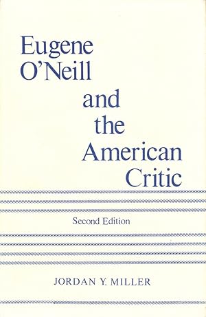 Eugene O'Neill and the American Critic: A Bibliographical Checklist