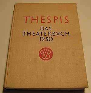 Bild des Verkufers fr Thespis. Das Theaterbuch 1930. zum Verkauf von HamlehBuch