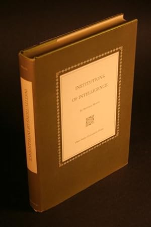 Seller image for Institutions of intelligence. for sale by Steven Wolfe Books