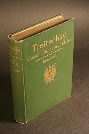 Seller image for Treitschke, his doctrine of German destiny and of international relations, together with a study of his life and work. Translated by George Haven Putnam (1844-1930) for sale by Steven Wolfe Books