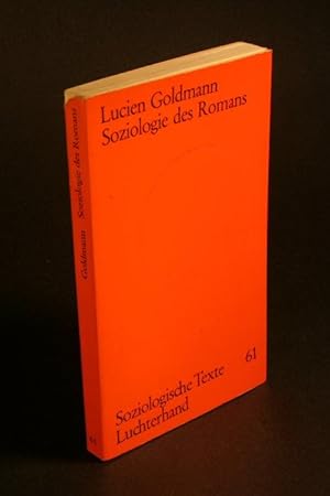 Bild des Verkufers fr Soziologie des Romans. Translated by Lucien Goldmann and Ingeborg Fleischhauer zum Verkauf von Steven Wolfe Books