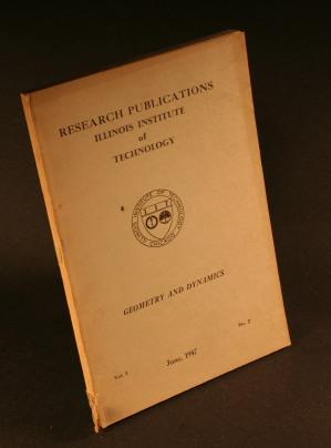 Immagine del venditore per Illinois Institute of Technology, Research publications, Vol. 5, No. 2 (June, 1947). Geometry and Dynamics. venduto da Steven Wolfe Books