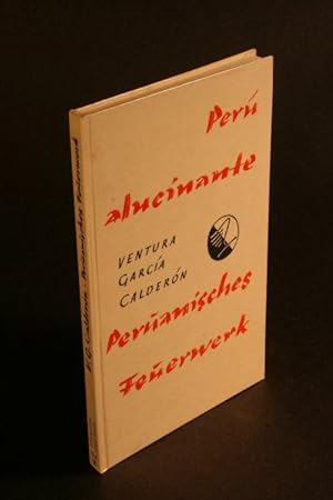 Seller image for Peruanisches Feuerwerk. Sieben Erzhlungen. bersetzung von Gisela Pape for sale by Steven Wolfe Books