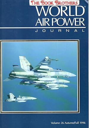 Seller image for World Air Power Journal, Vol. 26, Autumn/Fall 1996 for sale by THE BOOK BROTHERS