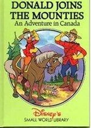 Image du vendeur pour Donald Joins the Mounties mis en vente par M.Roberts - Books And ??????