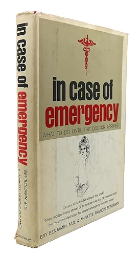 Bild des Verkufers fr IN CASE OF EMERGENCY : What to Do Until the Doctor Arrives zum Verkauf von Rare Book Cellar