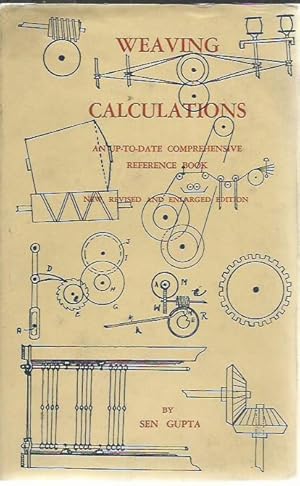 Weaving Calculations An up-to-date comprehensive reference book.