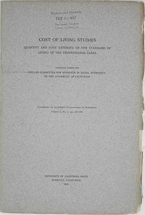 Bild des Verkufers fr Cost of Living Studies: Quantity and Cost Estimate of the Standard of Living of the Professional Class zum Verkauf von Powell's Bookstores Chicago, ABAA