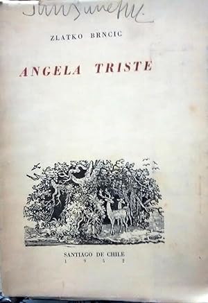 Seller image for Angela triste ( Fragmentos de la historia de un poema ) for sale by Librera Monte Sarmiento