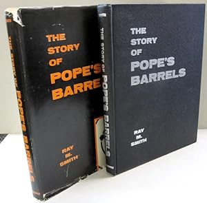 The Story of Pope's Barrels
