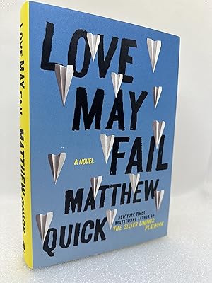 Seller image for Love May Fail (Signed First Edition) for sale by Dan Pope Books