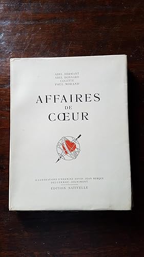 Seller image for Affaires de coeur. Edition originale avec des illustrations pleine page couleurs d'Hermine David, Jean Berque, Deluermoz et Dignimont. for sale by AHA BOOKS