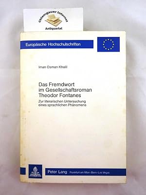 Das Fremdwort im Gesellschaftsroman Theodor Fontanes : zur literarischen Untersuchung eines sprac...