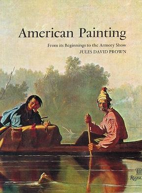 American Painting: From Its Beginnings to the Armory Show