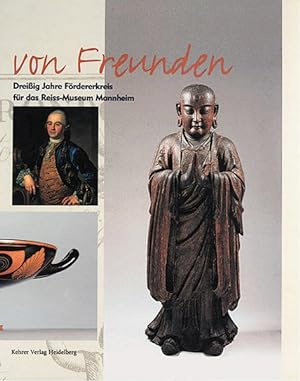 Seller image for Geschenke von Freunden: Dreissig Jahre Frdererkreis fr das Reiss-Museum Mannheim for sale by Versandantiquariat Felix Mcke