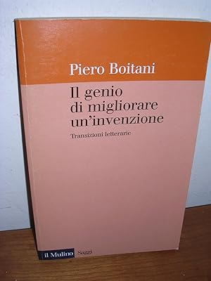 Il genio di migliorare un'invenzione. Transizioni Letterarie