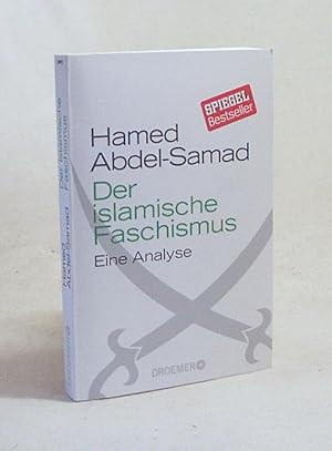 Bild des Verkufers fr Der islamische Faschismus : eine Analyse / Hamed Abdel-Samad zum Verkauf von Versandantiquariat Buchegger