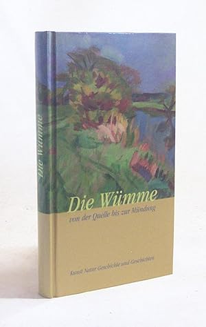 Bild des Verkufers fr Die Wmme von der Quelle bis zur Mndung : Kunst, Natur, Geschichte und Geschichten / [hrsg. vom Kunstverein Fischerhude in Buthmanns Hof e.V. in Zusammenhang mit den Ausstellungen "Die Wmme" im Heimatbund Rotenburg (Wmme) vom 25.6. - 28.8.2005 und im Kunstverein Fischerhude in Buthmanns Hof e.V. vom 9.7. - 21.8.2005. Zsstellung und Red. Wolf-Dietmar Stock] zum Verkauf von Versandantiquariat Buchegger