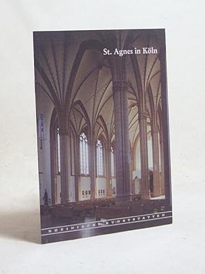 Imagen del vendedor de St. Agnes in Kln / [Hrsg.: Rheinischer Verein fr Denkmalpflege und Landschaftsschutz. Von Linda Gross] a la venta por Versandantiquariat Buchegger