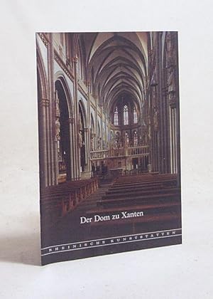 Bild des Verkufers fr Der Dom zu Xanten / von Hans Peter Hilger zum Verkauf von Versandantiquariat Buchegger