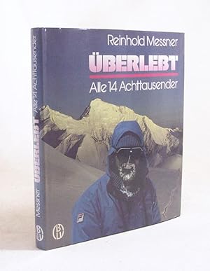 Bild des Verkufers fr berlebt : alle 14 Achttausender / Reinhold Messner zum Verkauf von Versandantiquariat Buchegger