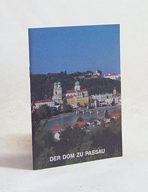 Immagine del venditore per Der Dom zu Passau / [Franz Mader ; Josef Oswald] venduto da Versandantiquariat Buchegger