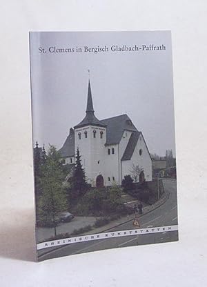Bild des Verkufers fr Die katholische Pfarrkirche St. Clemens in Bergisch Gladbach- Paffrath / von Bernhard Weyer zum Verkauf von Versandantiquariat Buchegger