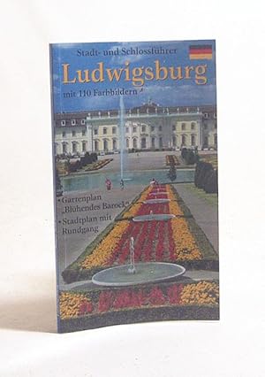 Immagine del venditore per Stadt- und Schlossfhrer Ludwigsburg / Text: Wolfgang Kootz venduto da Versandantiquariat Buchegger