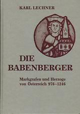 Bild des Verkufers fr Die Babenberger. Markgrafen und Herzoge von sterreich 976 - 1246 zum Verkauf von Paderbuch e.Kfm. Inh. Ralf R. Eichmann