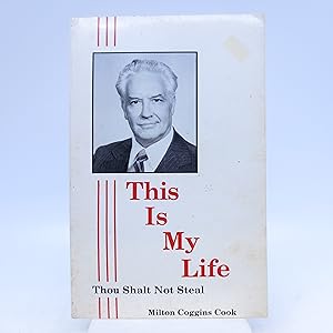 Seller image for This Is My Life: Thou Shalt Not Steal (Signed First Edition) for sale by Shelley and Son Books (IOBA)