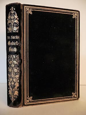 Seller image for Das Gebetbuch der Israeliten (The Prayer Book of Israelites) mit vollstandigem, sorgfaltig durchgefehnem Texte. Neu ubersetzt und erlautert for sale by ARABESQUE BOOKS