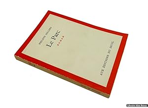 Seller image for Le Parc - Roman for sale by Librairie Alain Brieux